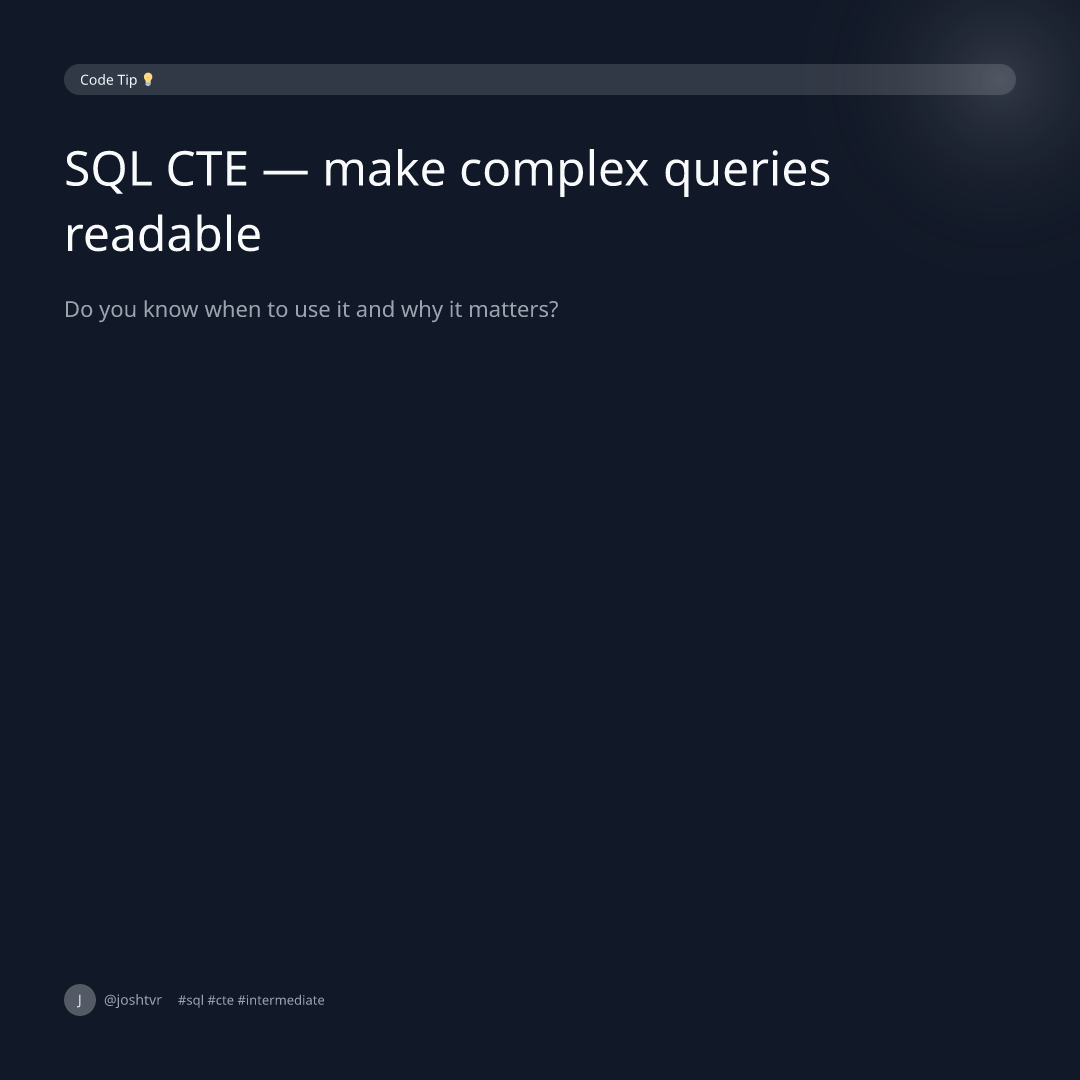SQL CTE — make complex queries readable