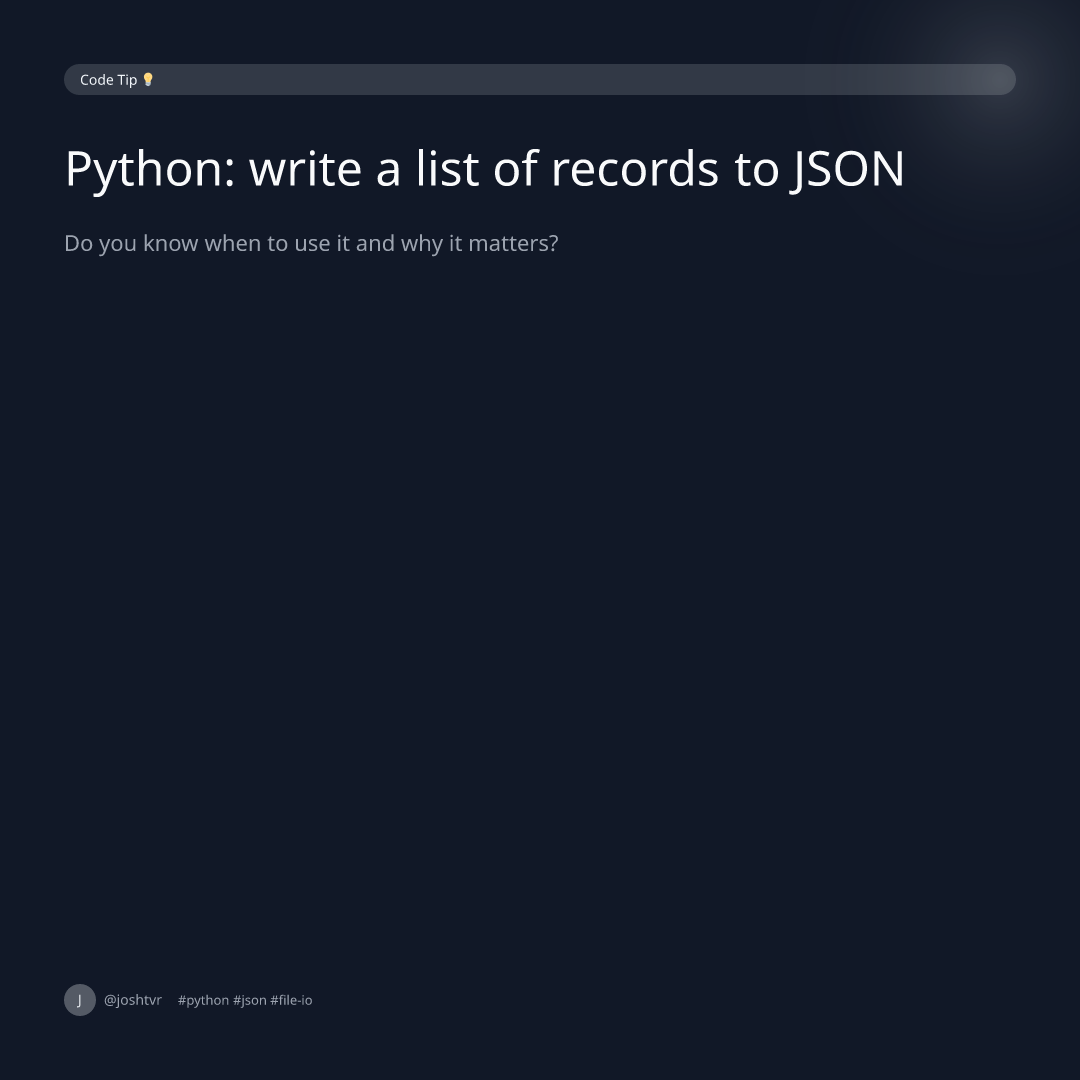 Python: write a list of records to JSON